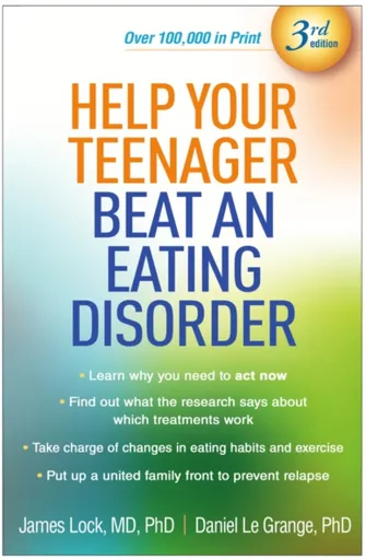 Help Your Teenager Beat an Eating Disorder, Third Edition - James Lovelock, Daniel , United States) Le Grange