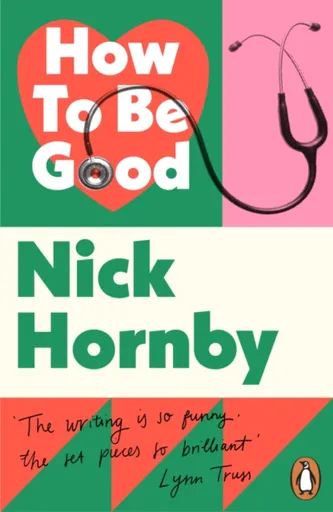 How to be Good - Nick Hornby
