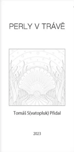 Perly v trávě - Tomáš Přidal