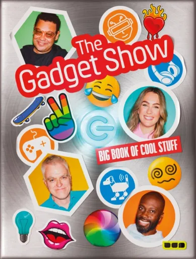 The Gadget Show: The Big Book of Cool Stuff