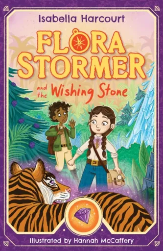 Flora Stormer and the Wishing Stone - Isabella Harcourt