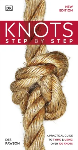Knots Step by Step - Des Pawson