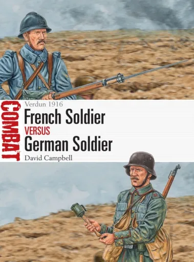 French Soldier vs German Soldier - Campbell David
