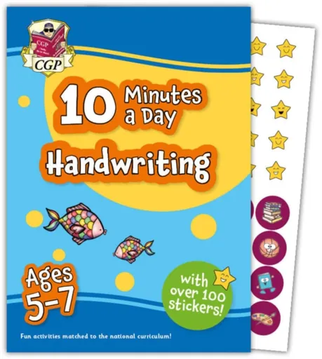 10 Minutes a Day Handwriting for Ages 5-7 (with over 100 stickers) - CGP Books
