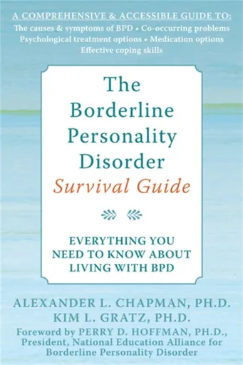 The Borderline Personality Disorder Survival Guide - Alexander L. Chapman