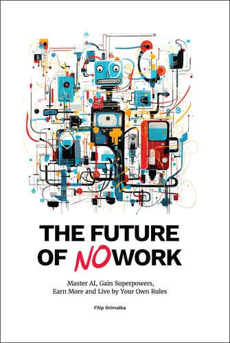 The Future of No Work - Filip Dřímalka
