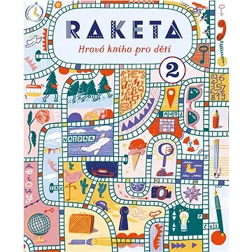 Raketa Hravá kniha pro děti 2  (978-80-86803-74-6)