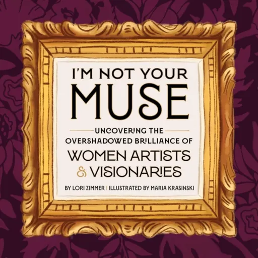 I'm Not Your Muse - Zimmer Lori
