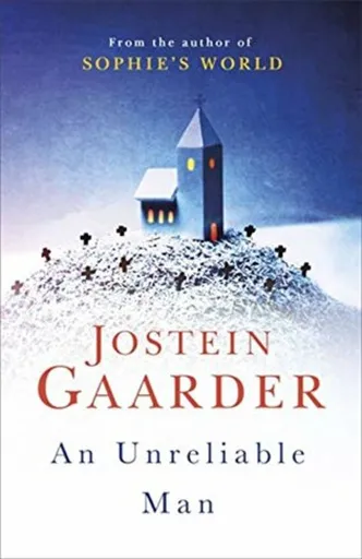 An Unreliable Man - Jostein Gaarder