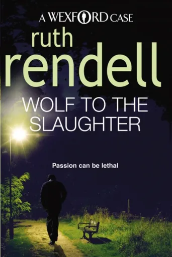 Wolf To The Slaughter - Ruth Rendellová