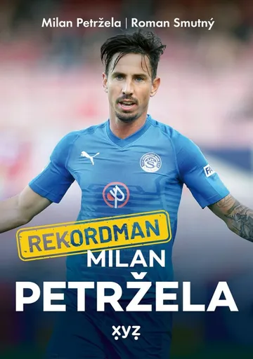 Rekordman Milan Petržela - Roman Smutný, Milan Petržela