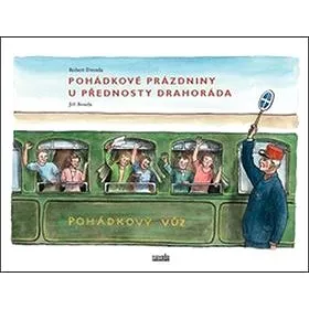 Pohádkové prázdniny u přednosty Drahoráda (978-80-87683-51-4)