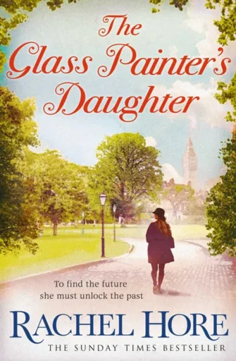 The Glass Painter's Daughter - Rachel Hore