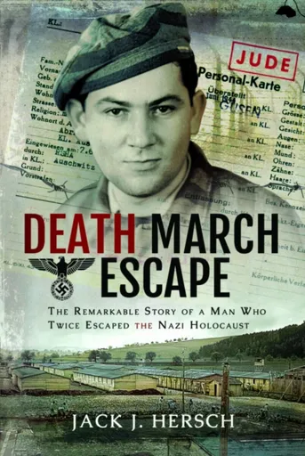 Death March Escape - Hersch Jack J.