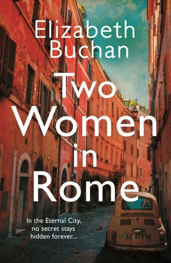 Two Women in Rome - Elizabeth Buchanová