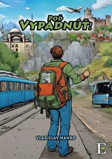 Poď vypadnúť! - Vladislav Hanko