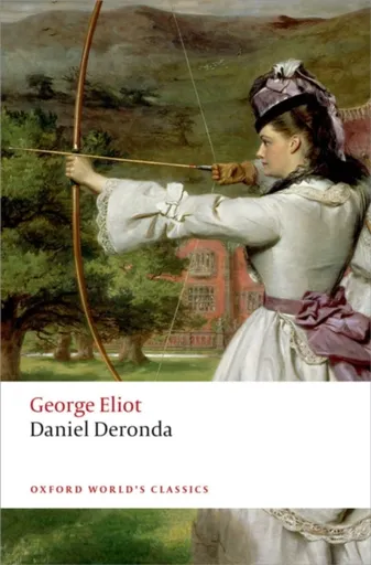 Daniel Deronda - George Eliot