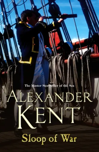 Sloop Of War - Alexander Kent