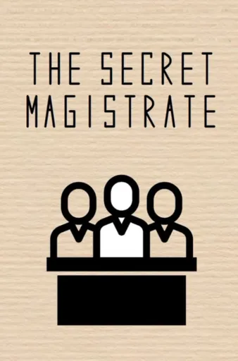 The Secret Magistrate - Anonymous