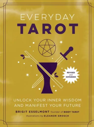 Everyday Tarot (Revised and Expanded Paperback) - Brigit Esselmont