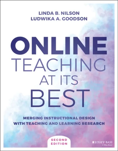 Online Teaching at Its Best - Linda B.  Nilson, Ludwika A. Goodson
