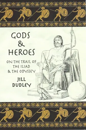 Gods & Heroes - Jill Dudley