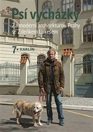 Psí vycházky 7. /Karlín/ - Zdeněk Lukeš