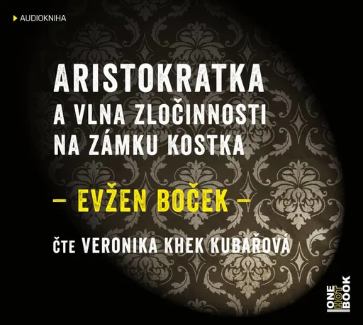 Aristokratka a vlna zločinnosti na zámku Kostka (MP3-CD) - audiokniha