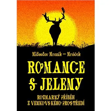 Romance s jeleny (999-00-036-0457-6)