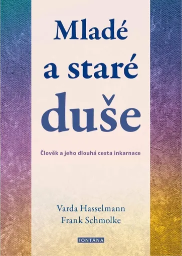 Mladé a staré duše - Varda Hasselmann, Frank Schmolke