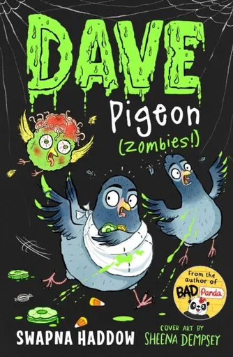 Dave Pigeon (Zombies!) - Haddow Swapna