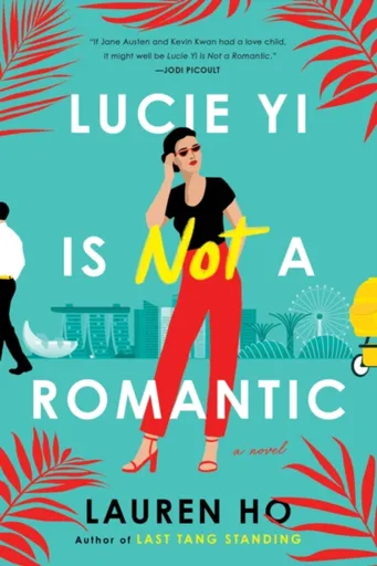 Lucie Yi Is Not a Romantic - Lauren Ho