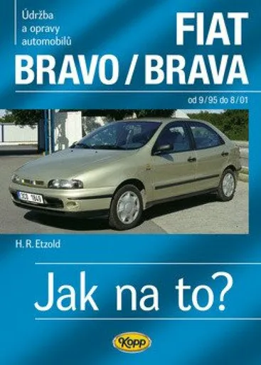 FIAT Bravo/Brava 9/95–8/01 - Jak na to? č. 39 - Hans-Rüdiger Etzold