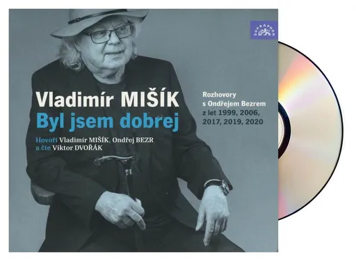 Byl jsem dobrej (Vladimír Mišík-Ondřej Bezr-Viktor Dvořák) (MP3-CD)