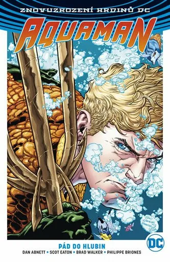 Aquaman 1: Pád do hlubin - Dan Abnett, Scot Eaton