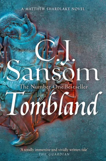 Tombland - C.J. Sansom