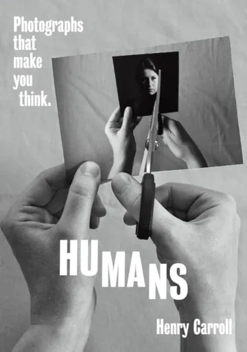 HUMANS - Henry Carroll