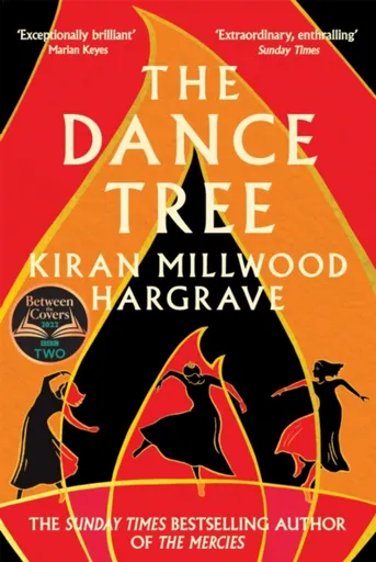 The Dance Tree - Kiran Millwood Hargraveová