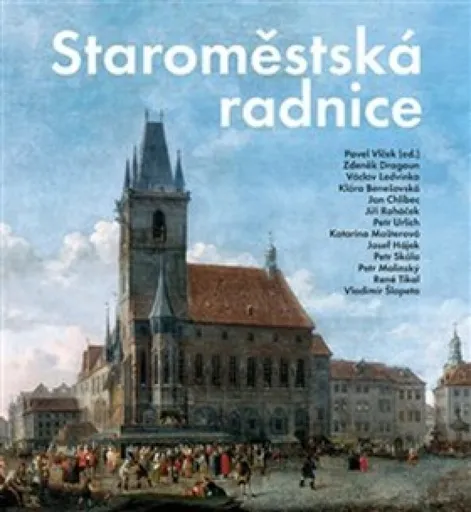 Staroměstská radnice - Pavel Vlček