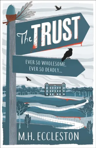 The Trust - M.H. Eccleston