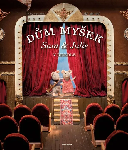 Dům myšek - Sam a Julie v divadle - Karina Schaapman