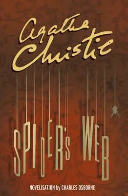Spiderâ€™s Web - Agatha Christie