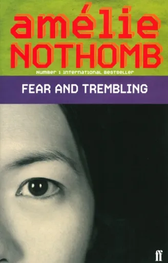 Fear and Trembling - Amelie Nothomb