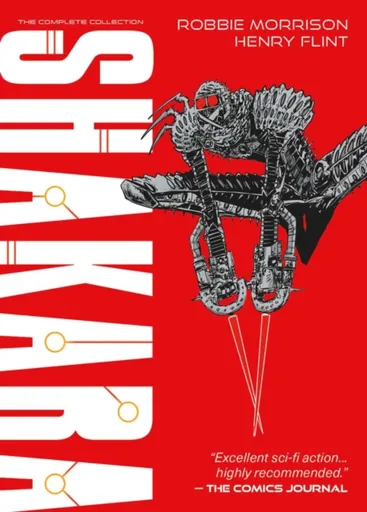 Shakara - The Complete Collection - Robbie Morrison