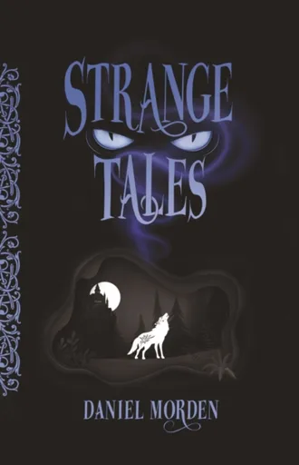 Strange Tales - Daniel  Morden