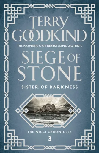 Siege of Stone - Terry Goodkind