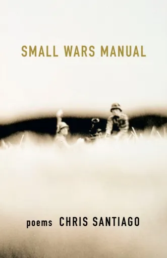 Small Wars Manual - Chris Santiago