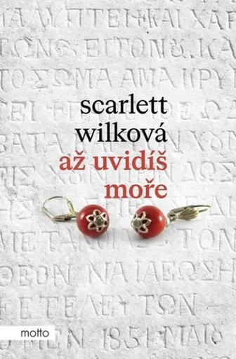 Až uvidíš moře - Scarlett Wilková