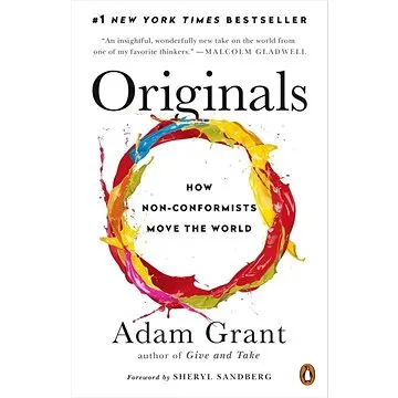 Originals: How Non-Conformists Move the World (014312885X)