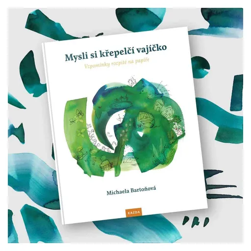 Michaela Bartoňová Mysli si křepelčí vajíčko. Vzpomínky rozpité na papíře Provedení: Tištěná kniha